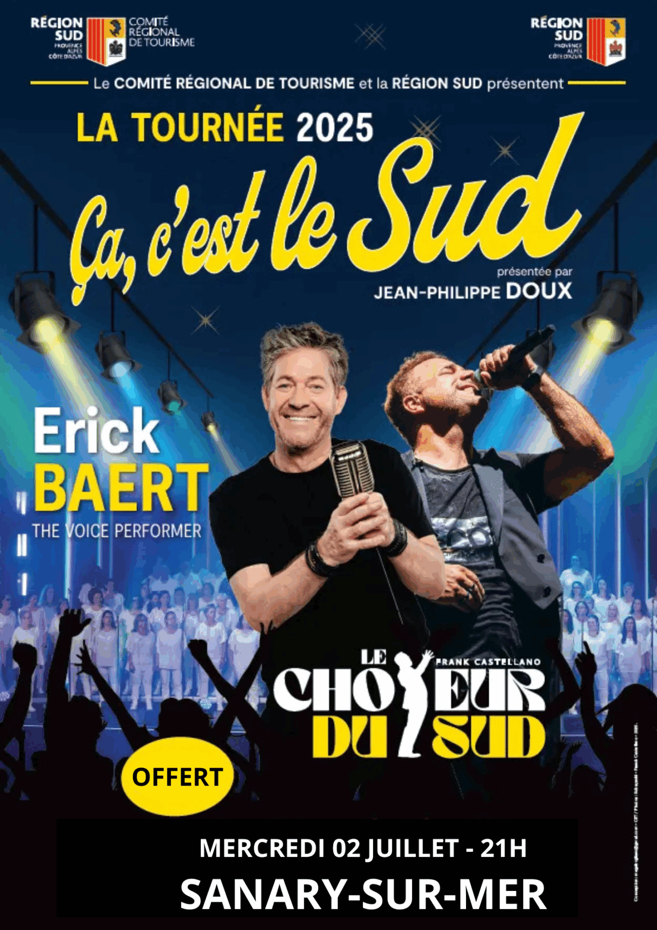 Tournée : Ça cest le Sud !